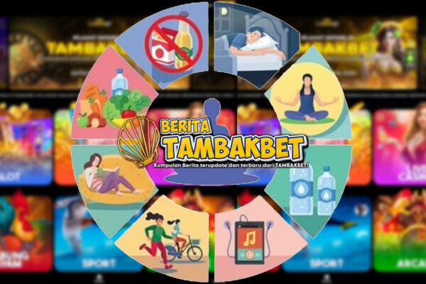 Berita-Tambakbet-Tips-Hidup-Sehat-Ala-Berita-Tambakbet