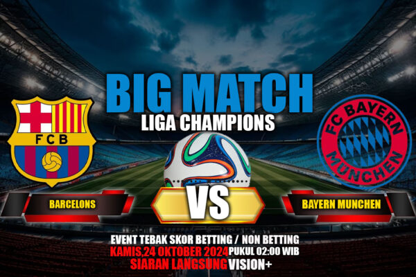 PREDIKSI BAYER MUNCHEN VS BARCELONA