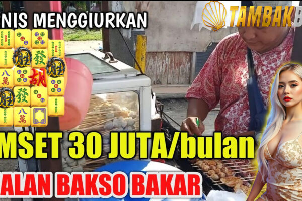 Kisah Penjual Bakso Bakar di Sidrap yang Sukses Raih Keuntungan dengan Pola Maxwin Olympus Super Scatter dari Tambakbet herlan penjual bakso sukses maxwin Tambakbet di Sidrap